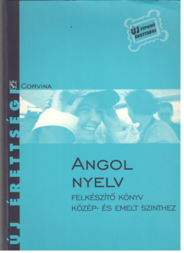 Dr. Budai Lszl - Angol nyelv (felkszt knyv kzp- s emelt szinthez)