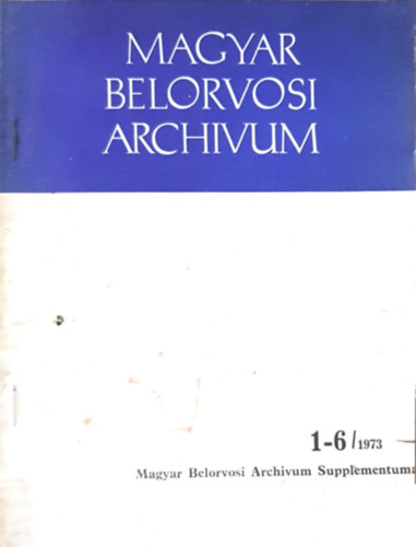 F�szerk.Magyar Imre dr. - Magyar belorvosi arch�vum (A magyar belgy. t�rs. lapja)