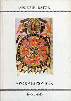 Adamik Tamás (szerk.) - Apokalipszisek