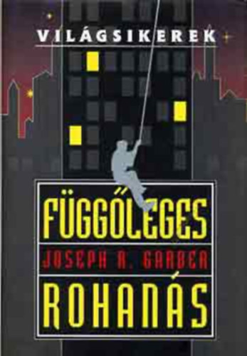 David Lindsey, Joseph R. Garber - Az jszaka sznei + Fggleges rohans (2db)