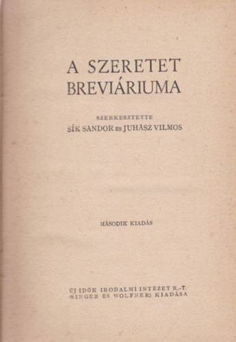 S�k S�ndor-Juh�sz Vilmos (szerk.) - A szeretet brev�riuma