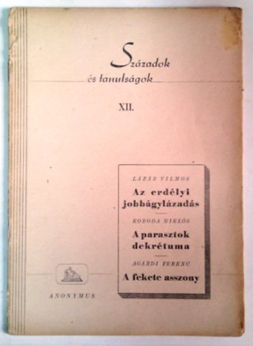 Lzr - Koroda - Agrdi - Szzadok s tanulsgok XII.