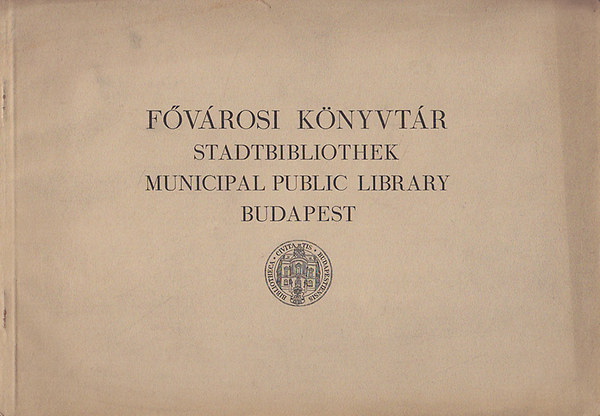 Fvrosi knyvtr Budapest (magyar-nmet-angol)