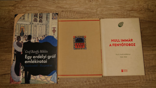 Ny�r� J�zsef, K�s K�roly, Gr�f B�nffy Mikl�s - 3 fontos erd�lyi szerz� m�ve a 20. sz�zadb�l: Erd�ly, Hull imm�r a feny�toboz, Egy erd�lyi gr�f eml�kiratai