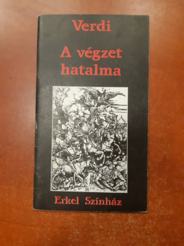 A vgzet hatalma (A Magyar llami Operahz Erkel Sznhza)
