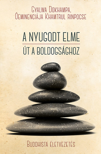 Gyalwa Dokhampa - A nyugodt elme