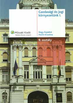 Nagy rpdn; Petrik Krisztina - Gazdasgi s jogi krnyezetnk I. - 9. osztly