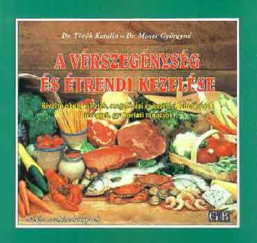 Trk K. Dr.-Moser Gyrgyn Dr - A vrszegnysg s trendi kezelse