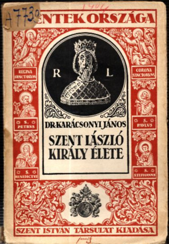 Kar�csonyi J�nos - Szent L�szl� kir�ly �lete