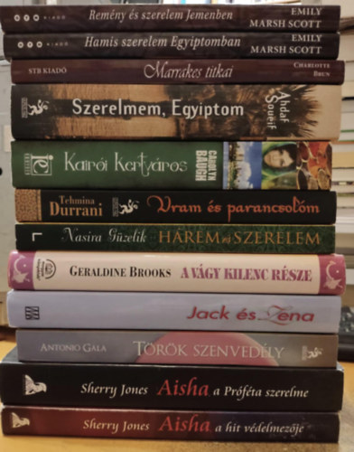 Emily Marsh Scott, Nasira Gzelik, Tehmina Durrani, Ahdaf Soueif, Sherry Jones, Charlotte Brun, Carolyn Baugh, Antonio Gala, Jack s Zena Briggs, Geraldine Brooks - 12 db Kzel-keleti romantikus: Hrem s szerelem: Szulejmn asszonya 1.; Uram s parancsolm; Szerelmem, Egyiptom; Kairi kertvros; Trk szenvedly; Jack s Zena; A vgy kilenc rsze; Marrakes titkai