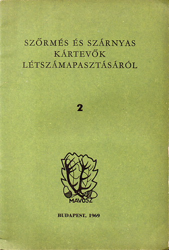 Dr. Gyrffy Lajos - Szrms s szrnyas krtevk ltszmapasztsrl