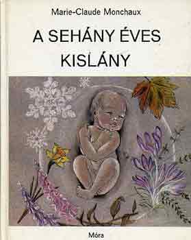 Marie-Claude Monchaux - A seh�ny �ves kisl�ny