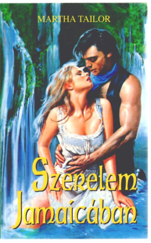 Martha Tailor - Szerelem Jamaicában