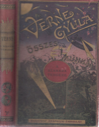 Verne Gyula (Jules Verne) - A Szahara tengere (Verne Gyula sszes munki)- els magyar nyelv kiads