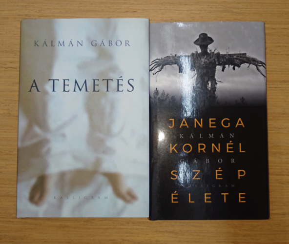 K�lm�n G�bor - 2 k�nyv K�lm�n G�bor: Janega Korn�l sz�p �lete, A temet�s