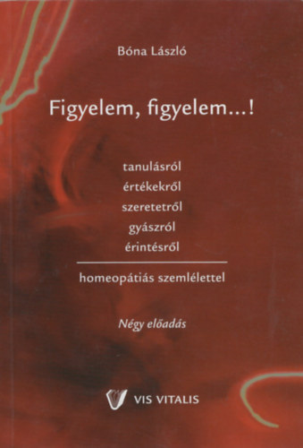 Bna Lszl - Figyelem, figyelem...!
