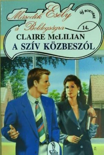 Mclilian, Claire - A sz�v k�zbesz�l