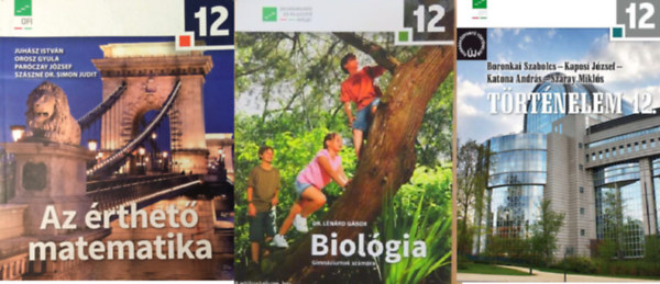 Juhsz Istvn . Orosz Gyula . Parczay Jzsef . Szszn Simon Judit, Dr. Lnrd Gbor - Matematika 12. - Az rthet matematika + Biolgia 12. gimnziumok szmra + Trtnelem 12. - j forrskzpont trtnelem - NT-17442  ( 3 ktet )