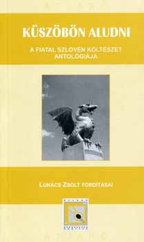 Lukcs Zsolt (ford.) - Kszbn aludni
