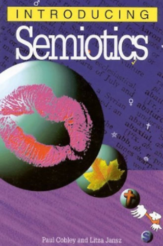 Paul Cobley, Litza Jansz - Semiotics for beginners