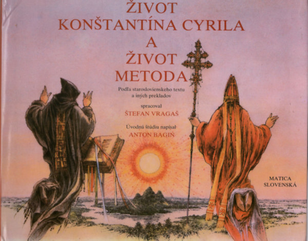 Stefan Vragas - Zivot Konstantna Cyrila a zivot metoda - Szlovk