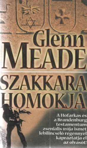 Glenn Meade - Szakkara homokja