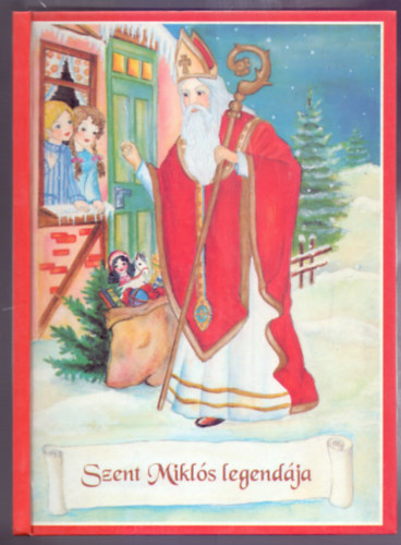 Mhes Mria Viktria - Szent Mikls legendja (A szerz rajzaival)