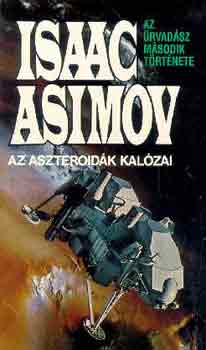 Isaac Asimov - Az aszteroidk kalzai