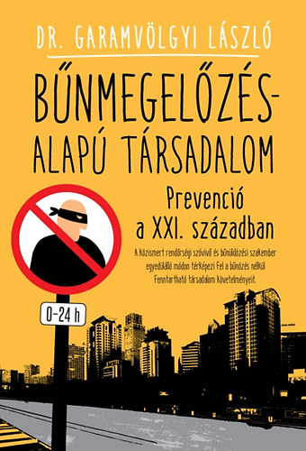 Garamvlgyi Lszl - Bnmegelzs-alap trsadalom