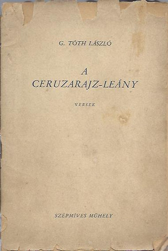 G.-T�th L�szl� - A ceruzarajz-le�ny - versek