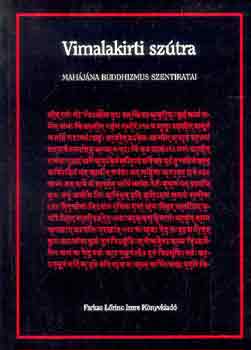 Farkas Lrinc Imre Kiad - Vimalakirti sztra