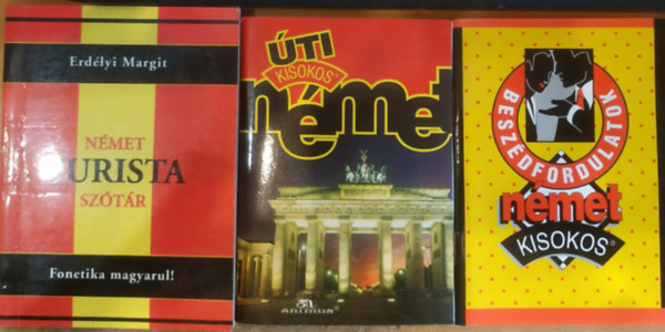 Maros Judit, Bal�zs Istv�n, Erd�lyi Margit - 3 db �ti kisokos n�met + Besz�dfordulatok n�met kisokos + N�met turista sz�t�r