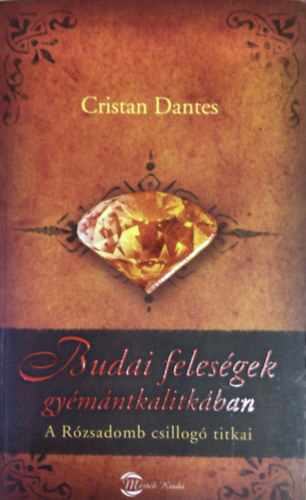 Cristian Dantes - Budai felesgek gymntkalitkban