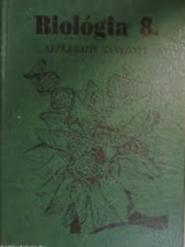 Tth Julianna - Biolgia 8. alternatv tanknyv