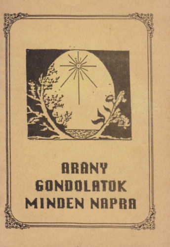 Arany gondolatok minden napra
