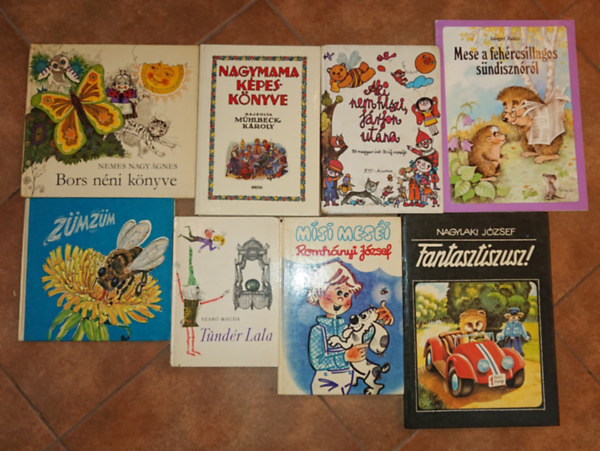 Lengyel Balzs, Nemes Nagy gnes, Szab Magda, Romhnyi Jzsef, Nagylaki Jzsef - 8 klasszikus magyar gyerekknyv: Tndr Lala, Zmzm, Mese a fehrcsillagos sndisznrl, Nagymama kpesknyve, Aki nem hiszi, jrjon utna, Bors nni knyve, Misi mesi, Fantasztiszusz!