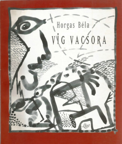 Horgas Béla - Víg vacsora