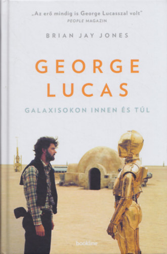 Brian Jay Jones - George Lucas - Galaxisokon innen �s t�l