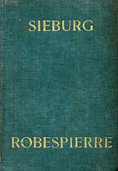 Friedrich Sieburg - Robespierre