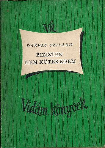 Darvas Szilárd - Bizisten nem kötekedem