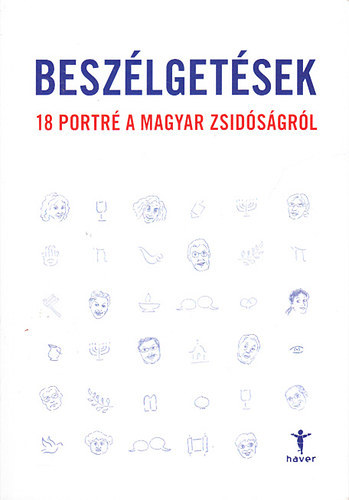 Beszlgetsek- 18 portr a magyar zsidsgrl