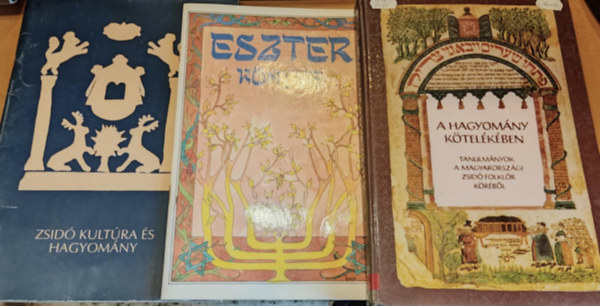 Krza Ildik, Simon Tams, Pataki Mria, Pinter Jzsef - 3 db Judaizmus: A hagyomny ktelkben + Eszter knyve + Zsid kultra s hagyomny