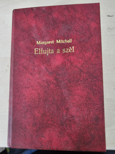 Margaret Mitchell - Elf�jta a sz�l