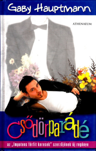 Gaby Hauptmann - Cs�d�rpar�d�