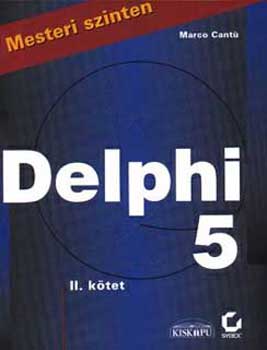Marco Cant - Delphi 5 mesteri szinten II.