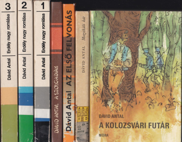 Dvid Antal knyvcsomag 8db: A kolozsvri futr + Muzsikl kt + Az els felvons + A szolgadik + Erdly nagy romlsa 1-2-3.