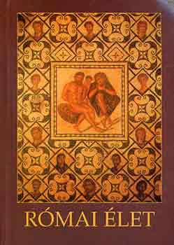 Dr. Majoros József - Római élet