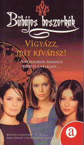 Diana G. Gallagher - B�b�jos boszork�k - Vigy�zz mit k�v�nsz!