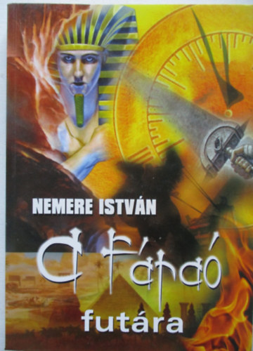 Nemere István - A Fáraó futára