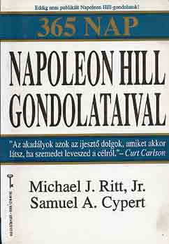 Michael J. Jr. Ritt, Samuel A. Cypert - 365 nap Napoleon Hill gondolataival